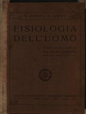 MANUALE DI FISIOLOGIA DELL'UOMO LIBRI ANTICHI/MODERNARIATO ZUNTZ,N. - LOEWY, A.