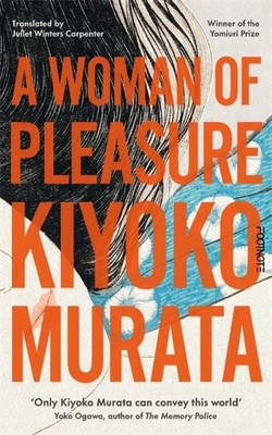 A Woman of Pleasure | Kiyoko Murata | Taschenbuch | 312 S. | Englisch | 2024