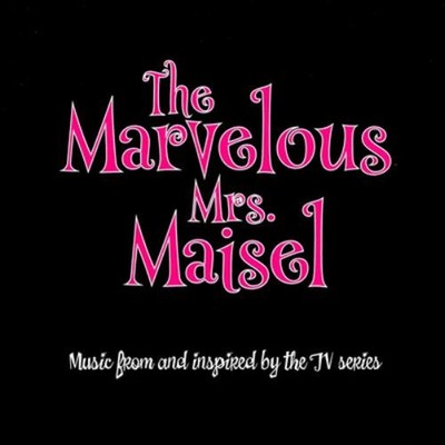 Various Artists The Marvelous Mrs. Maisel (CD) Album (UK IMPORT)