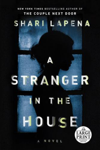 A Stranger in the House [Random House gros caractères] par Lapena, Shari, livre de poche - Photo 1 sur 1