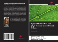 Types Of Fertilisation And Phytochemical Content In Red Lettuce Cruz (U. A.)