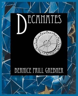 Decanates: A Full View by Bernice Prill Grebner (English) Paperback Book