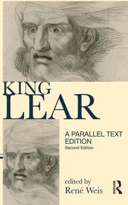 Weis - King Lear  Parallel Text Edition - hardback or cased book - X555z