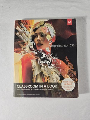 Adobe Photoshop Illustrator CS6 Classroom in a Book CD Training Graphic Design