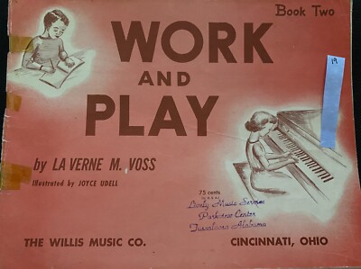 ''Work and Play - Book Two'' - Piano Book - by La Verne M. Voss