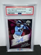 MAKE OFFER 2022 Topps Chrome Black PSA 9 VIDAL BRUJAN /5 AUTOGRAPHED RED SFA-VB