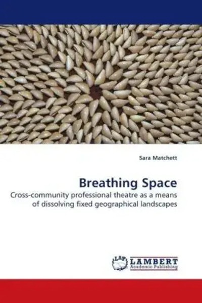 Sara Matchett | Breathing Space | Taschenbuch | Englisch | EAN 9783838306933-image