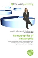 Frederic P. Miller (U. A.) | Demographics Of Philadelphia | Taschenbuch (2026)