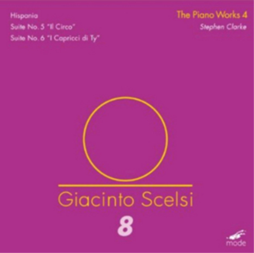 Giacinto Scelsi Giacinto Scelsi: The Piano Works - Volume 4 (CD) Album