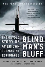 Blind Man's Bluff : The Untold Story of American Submarine Espion