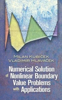 Numerical Solution of Nonlinear Boundary Value Problems with Applications, Hlava
