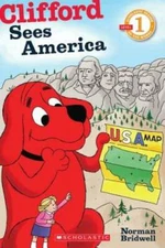 Scholastic Reader Level 1: Clifford Sees America - Paperback - GOOD