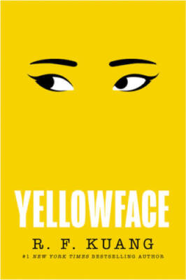 Yellowface: A Novel - Hardcover By Kuang, R F - GOOD