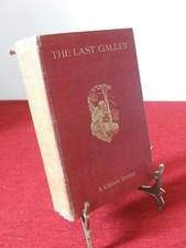 The Last Galley; Impressions and Tales by Arthur Conan Doyle, 1911, Hardback