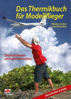 Das Thermikbuch für Modellflieger Markus Lisken