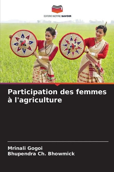 Participation Des Femmes à L'agriculture Mrinali Gogoi (U. A.) Taschenbuch 2025-image