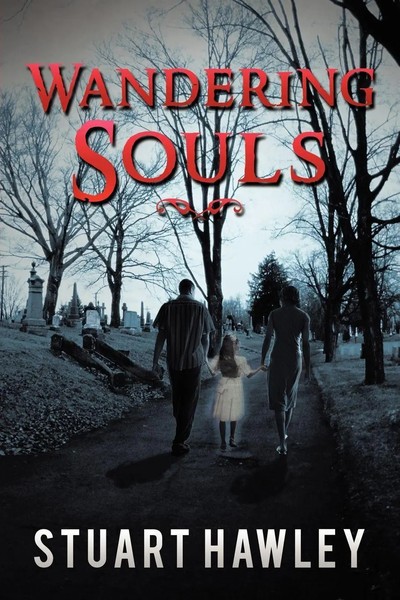 Stuart Hawley | Wandering Souls | Taschenbuch | Englisch (2012) | Xlibris-image