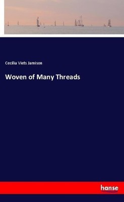 Woven of Many Threads | Cecilia Viets Jamison | Taschenbuch | Paperback | 136 S.