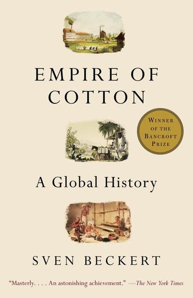 Empire Of Cotton | A Global History | Sven Beckert | Englisch | Taschenbuch-image