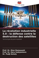 Dian Damayanti (U. A.) | La RéVolution Industrielle 5.0 : La DéFense Contre...