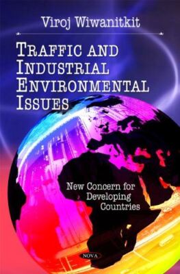 Traffic and Industrial Environmental Issues: New Concerns for