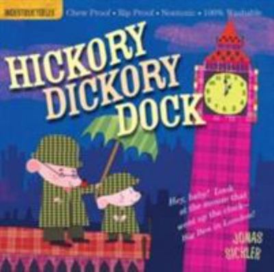 Indestructibles: Hickory Dickory Dock: Chew Proof - Rip Proof - Nontoxic -...