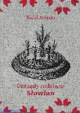 Obrzędy rodzinne Słowian - Rafał Merski - Watra