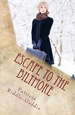 ESCAPE TO THE BILTMORE By Patricia Riddle- Gaddis