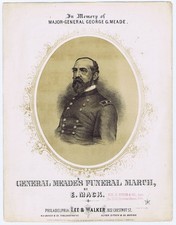 General George Meade's Funeral March - 1872 - sold for $425 - finest copy?