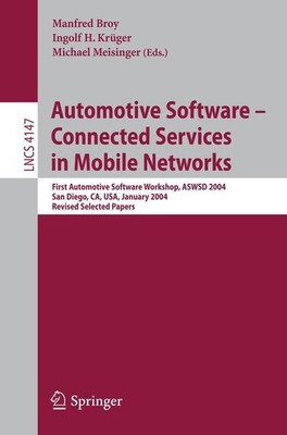Automotive Software-Connected Services in Mobile Networks Manfred Broy