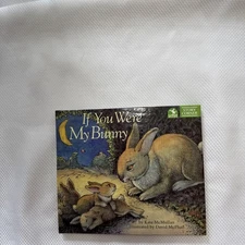 If You Were My Bunny by Kate McMullan (1996, Hardcover)