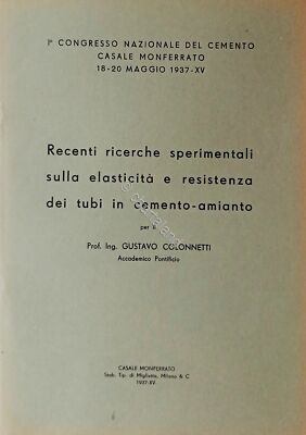 G. Colonnetti - Neuere Forschungen Elastizität von Asbestbetonrohren - Aufl. 1937