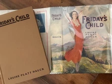 "FRIDAY'S CHILD" •hb/dj • LOUISE PLATT HAUCK • GROSSET & DUNLAP • 1934 • NICE!