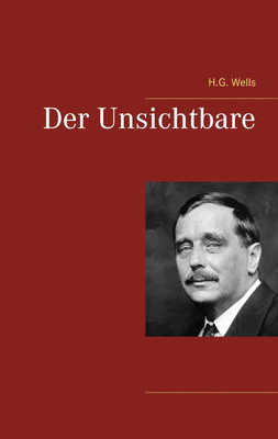 H. G. Wells | Der Unsichtbare | Taschenbuch | Deutsch (2017) | 176 S.