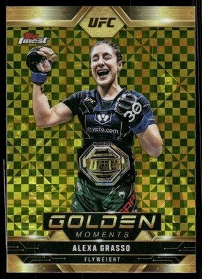 2025 Finest UFC Golden Moments Checkerboard Refractors #GM17 Alexa Grasso - UFC!