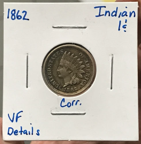 1862 1C Copper-Nickel Indian Head Cent VF Details Corrosion