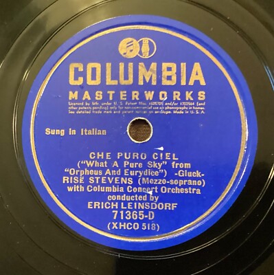 Rise Stevens   78 rpm Columbia 71365-D: Orfeo-Che puro ciel/Che faro senza E