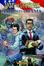 ARMY DARKNESS ASH SAVES OBAMA Graphic Novel TP Trade Paperback Comic Book NEW