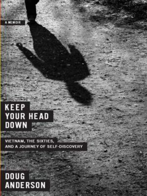 Keep Your Head Down Format: Hardcover