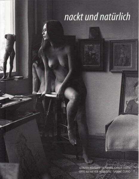 nackt und natürlich: anlässlich der Ausstellung "nackt und natürlich" - Buch