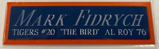 MARK FIDRYCH TIGERS NAMEPLATE FOR AUTOGRAPHED Signed BASEBALL-JERSEY-PHOTO-BAT
