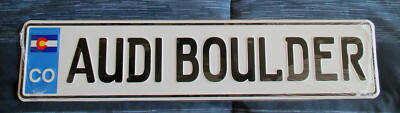 AUDI BOULDER, COLORADO-EMBOSSED METAL 4-1/2'' X 20-1/2'' EUROPEAN AUTO PLATE-NEW