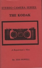 THE STEREO CAMERA SERIES: THE KODAK STEREO CAMERA, A REPAIRMAN'S VIEW BR11569 
