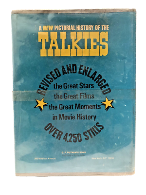 A New Pictorial History Of The Talkies, By Daniel Blum, Revised