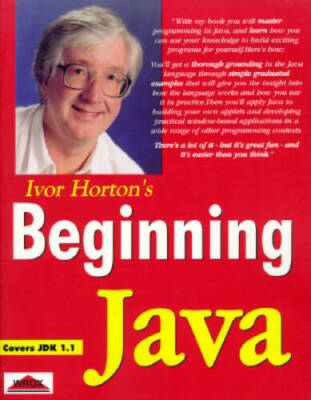 Beginning Java - Paperback By Horton, Ivor - VERY GOOD