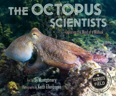 The Octopus Scientists by Sy Montgomery (English) Paperback Book