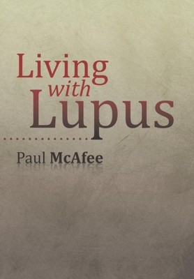 McAfee - Living with Lupus - New hardback or cased book - 90 - X555z