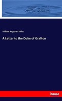 A Letter To The Duke Of Grafton William Augustus Miles