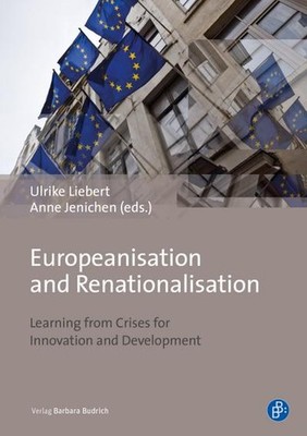 Europeanisation and Renationalisation: Learning from Crises for Innovation  ...