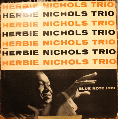 米LP Herbie Nichols Herbie Nichols Trio BLP1519 BLUE NOTE /00260 Amazon.com: Herbie Nichols Trio (Blue Note Tone Poet Series